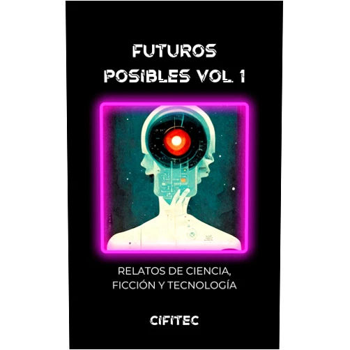 Spanish Edition by José Carlos Cortizo Pérez (Author), Juan Gutiérrez de la Solana Sánchez (Author), Alejandro Kapeniak (Author), Angel de Aluart (Author), Beatriz Sánchez del Río (Author), Francisco Dominguez (Author), Javier González Andújar (Author), José Rojas (Author), Juan Petino (Author), Chelo Capdevila (Author) & 8 more Format: Kindle Edition Futuros posibles Vol. 1: Relatos de Ciencia, Ficción y Tecnología (Spanish Edition)