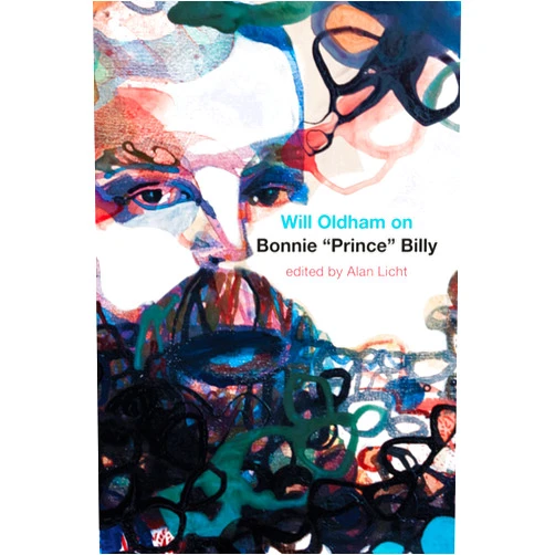 By Will Oldham (Author), Alan Licht (Editor) Format: Kindle Edition Will Oldham on Bonnie 