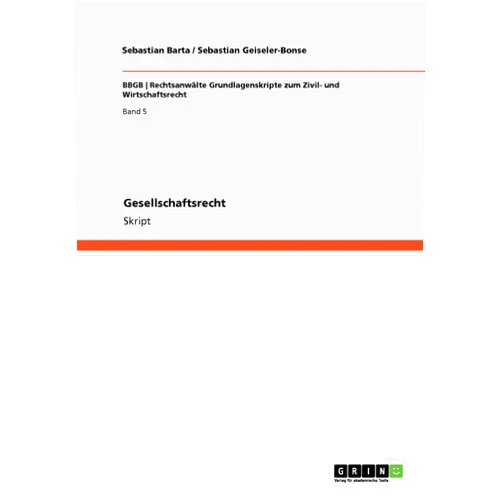 Sebastian Barta,Sebastian Geiseler-Bonse Gesellschaftsrecht (German Edition)