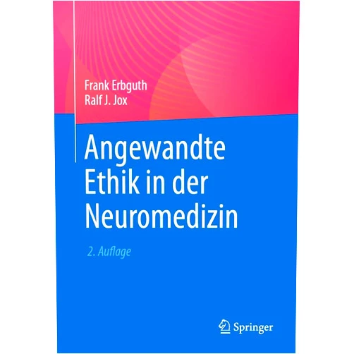 Frank Erbguth,Ralf J. Jox Angewandte Ethik in der Neuromedizin (German Edition)