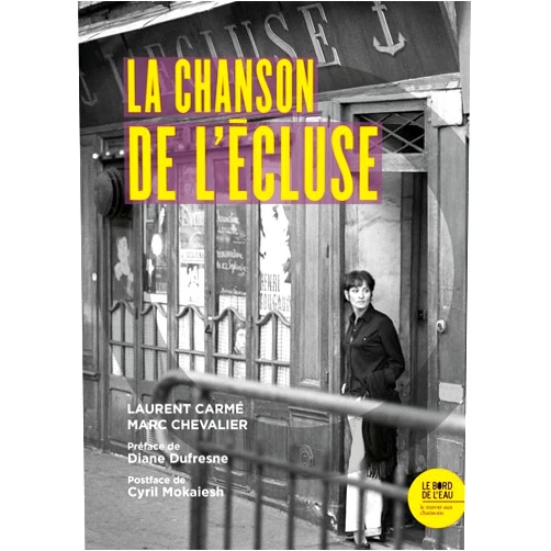 French Edition by Laurent Carmé (Author), Marc Chevalier (Author) La chanson de l'écluse
