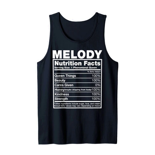 Melody Nutrition Facts Name Shirts & Gifts Melody Nutrition Facts T-Shirt Melody Name Birthday Shirt Tank Top