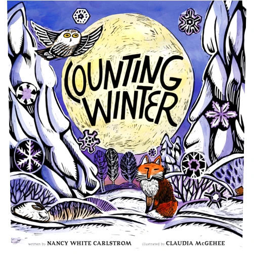 Nancy White Carlstrom,Claudia McGehee Counting Winter