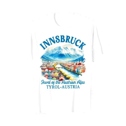 Innsbruck Austria Traveling Lover Vacay Innsbruck Travel Austria Meet Me In Innsbruck Austrian Trip T-Shirt