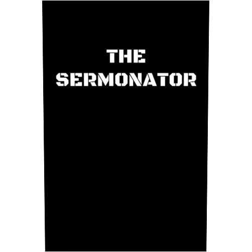 Daily Bread Designs The Sermonator: Funny Pastor Notebook With 120 Lined Pages, A Great Appreciation Gift Idea For Preachers or Ministers (Gifts for pastors)