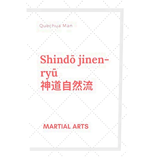 QUECHUA MAN Shindō jinen-ryū: Notebook, Journal, Diary (6x9 line 110pages bleed) (Martial Arts)