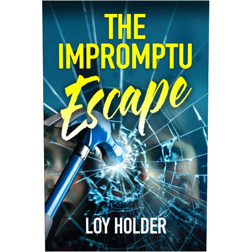 By Loy Holder (Author) The Impromptu Escape