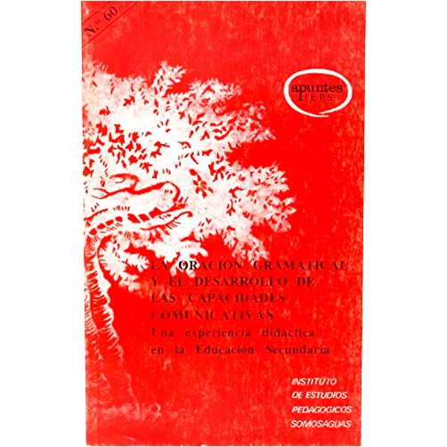 Spanish Edition by María Rosa Sánchez de Medina Contreras (Author) La oración gramatical y el desarrollo de las capacidades comunicativas: Una experiencia didáctica en la Educación Secundaria