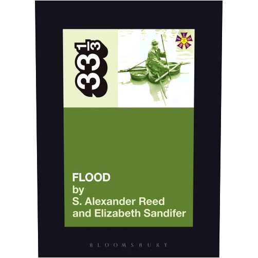 S. Alexander Reed,Elizabeth Sandifer They Might Be Giants' Flood (33 1/3)