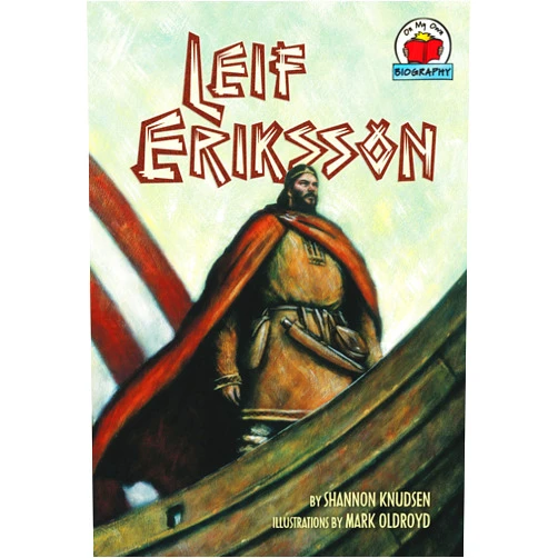Shannon Knudsen,Mark Oldroyd Leif Eriksson (On My Own Biography)