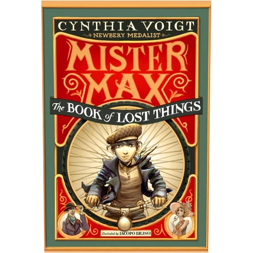 Cynthia Voigt,Iacopo Bruno Mister Max: The Book of Lost Things: Mister Max 1