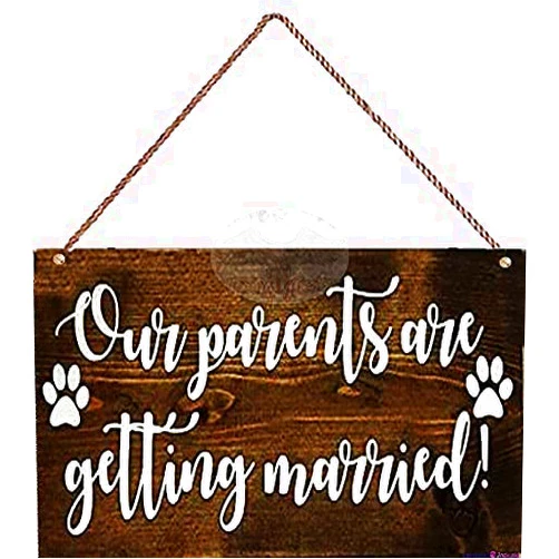 KSFEITING Rustic Wooden SignsOur Parents are Getting Married Sign-Save The Date-Save Date Dog Sign-My Humans Married-Dog Sign for Wedding-Wedding Sign,Home Wall Art Decor Signs,8x12 INCH