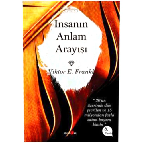 Viktor Frankl İnsanın Anlam Arayışı: Man's Search for Maning (Turkish Edition)