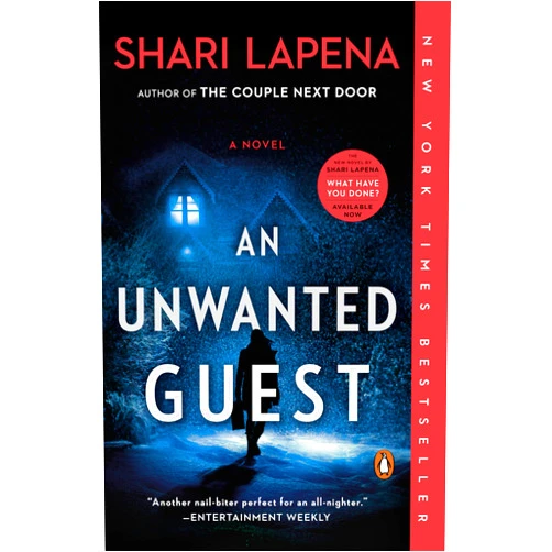 By Shari Lapena (Author) An Unwanted Guest: A Novel