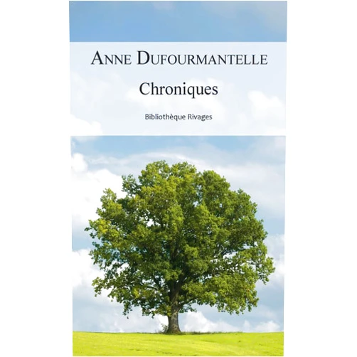 French Edition by Anne Dufourmantelle (Author), Lidia Breda (Series Editor), Robert Maggiori (Preface) & 0 more Chroniques