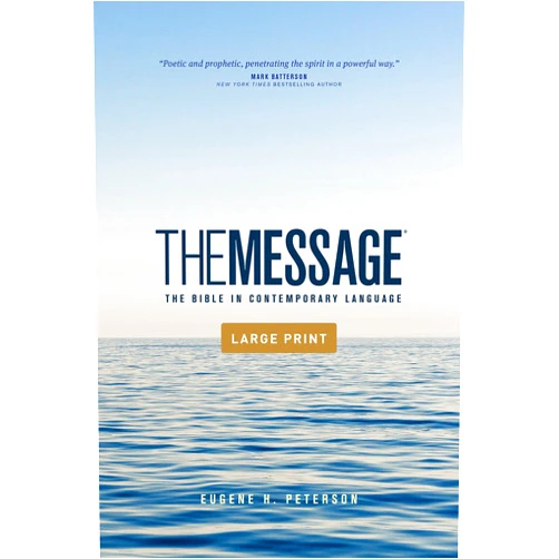 Eugene H. Peterson The Message Outreach Edition, Large Print (Softcover): The Bible in Contemporary Language