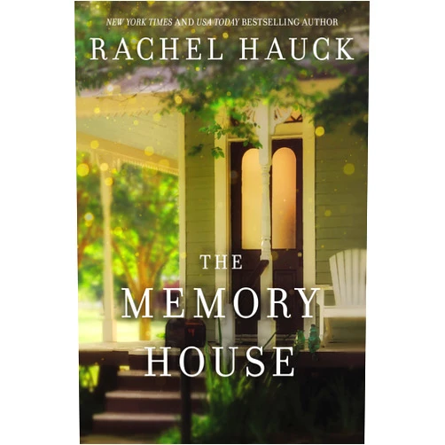 Rachel Hauck The Memory House