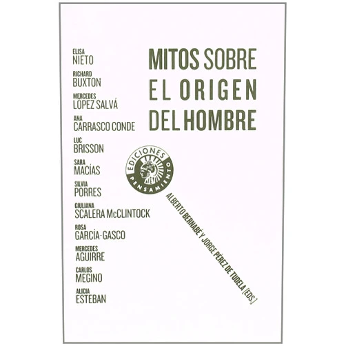 Spanish Edition by Alberto Bernabé (Author, Editor), Jorge Pérez de Tudela (Editor), Rosa García-Gasco (Translator, Contributor), Mercedes Aguirre (Translator, Contributor), Diego S. Garrocho Salcedo (Translator), Elisa Nieto (Contributor), Richard Buxton (Contributor), Mercedes López Salvá (Contributor), Ana Carrasco Conde (Contributor), Luc Brisson (Contributor), Sara Macías (Contributor), Silvia Porres (Contributor), Giuliana Scalera McClintock (Contributor), Carlos Megino (Contributor), Alicia Esteban (Contributor) & 13 more Mitos sobre el origen del hombre