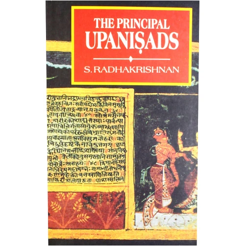 S. Radhakrishnan The Principal Upanishads: Edited with Introduction, Text, Translation and Notes (English, Sanskrit and Sanskrit Edition)