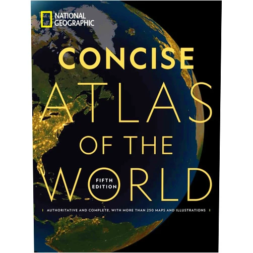 By National Geographic (Author) National Geographic Concise Atlas of the World, 5th edition: Authoritative and complete, with more than 200 maps and illustrations