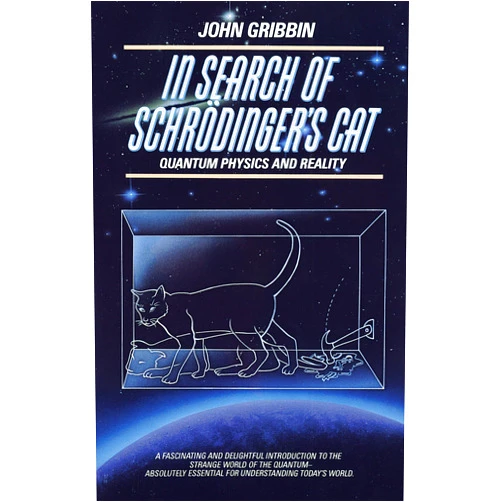 John Gribbin In Search of Schrödinger's Cat: Quantum Physics and Reality