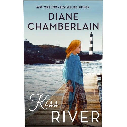 Diane Chamberlain Kiss River (The Keeper Trilogy Book 2)