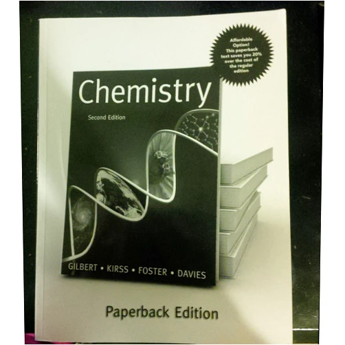 Thomas R. Gilbert,Rein V. Kirss,Geoffrey Davies,Natalie Foster Chemistry: The Science in Context
