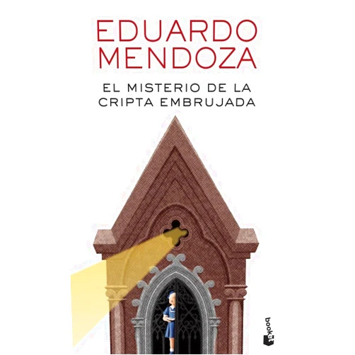 Spanish Edition by Eduardo Mendoza (Author) El misterio de la cripta embrujada