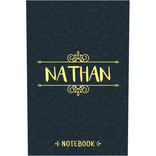 Nathan Name Publishing Nathan Notebook: Personalized Name Vintage Journal For Nathan, Birthday Gift For Men, Boys, Friends And Boyfriend, 6x9, 120 Ruled Pages, Matte Finish Cover