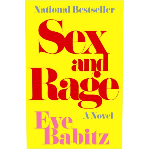 Eve Babitz Sex and Rage: A Novel
