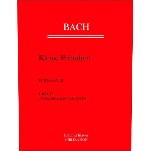Bach,Schevzoff Bach Kleine Präludien: Neunzehn Kleine Präludien. Urtext Ausgabe mit Fingersatz (German Edition)