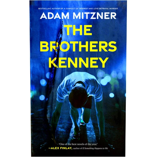 By Adam Mitzner (Author) Format: Kindle Edition The Brothers Kenney