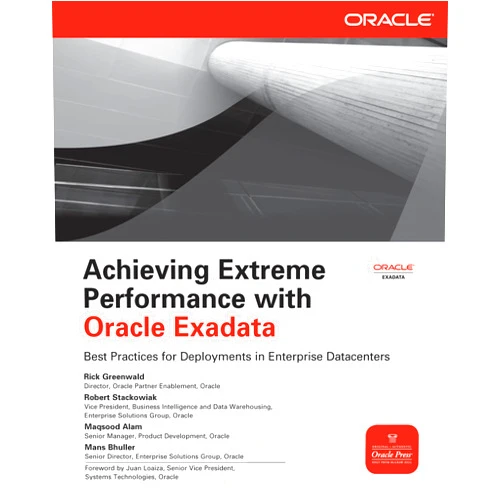 By Rick Greenwald (Author), Robert Stackowiak (Author), Maqsood Alam (Author), Mans Bhuller (Author) & 1 more Format: Kindle Edition Achieving Extreme Performance with Oracle Exadata (Oracle Press)