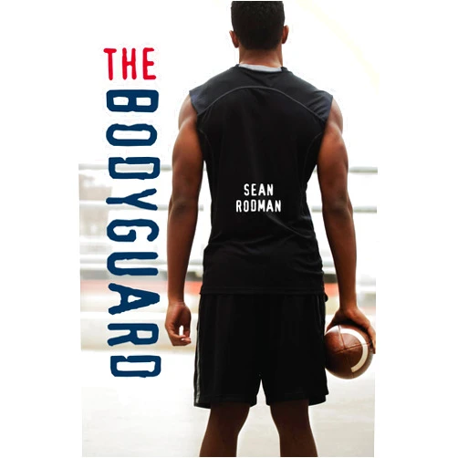 By Sean Rodman (Author) The Bodyguard (Orca Soundings)