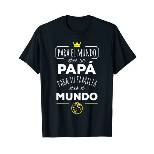 Eres el Mundo Papa Dia del Padre Regalo T-Shirt T-Shirt