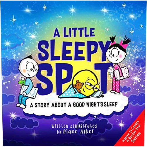 Diane Alber A Little Sleepy SPOT: A Story About A Good Night's Sleep