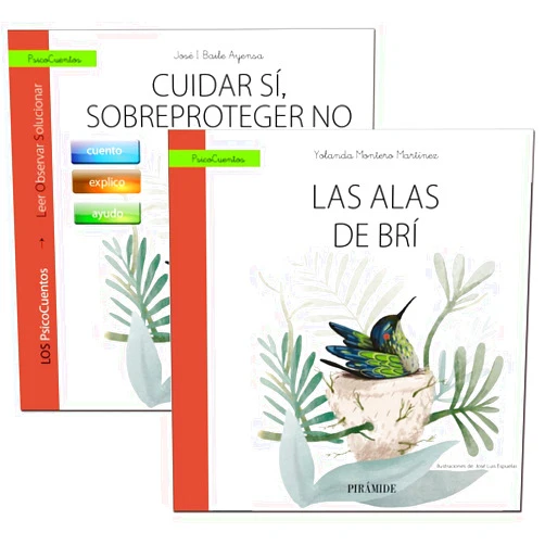 Spanish Edition by José I. Baile Ayensa (Author), Yolanda Montero Martínez (Author), José Luis Espuelas (Illustrator) & 0 more Guía: Cuidar SÍ, sobreproteger NO + Cuento: Las alas de BRÍ