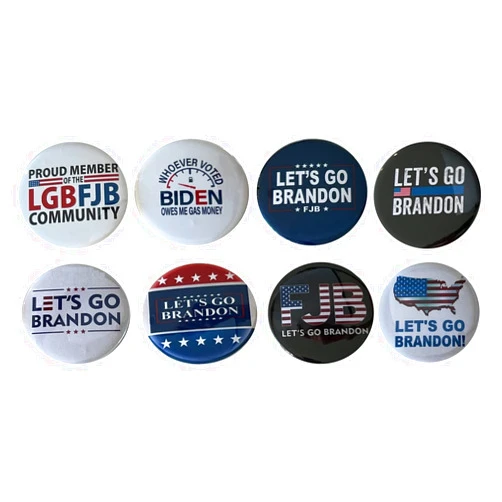 Handmade Let's Go Brandon buttons - Anti Joe Biden Set of 8 pins - 2.25 inches - SET ONE