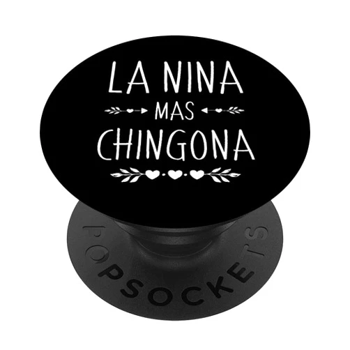 Funny Hispanic Name Designs for Nina Spanish First Name Design - Nina Mas Chingona PopSockets Swappable PopGrip