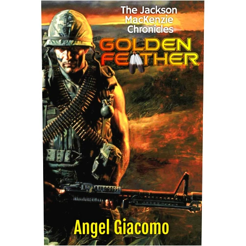 Angel Giacomo,Steven Assael The Jackson MacKenzie Chronicles: Golden Feather