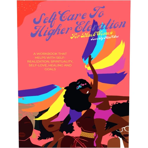 Miss Vibes Self Care To Higher Elevation For Black Women: Journal For Black Woman On A Spiritual Indepth Self Journey, 8.5 x 11 in