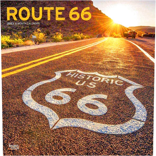 BrownTrout Publishers Inc.,BrownTrout Publishers Editing Team,BrownTrout Publishers Design Team Route 66 | 2023 12 x 24 Inch Monthly Square Wall Calendar | BrownTrout | USA United States of America Scenic Rural