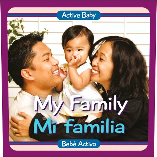 Chosen Spot Publishing,Paige Satterly My Family / Mi Familia (Active Baby) (Spanish Edition)