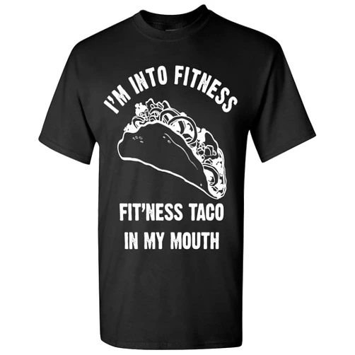 ZUKIY I'm Into Fitness Taco in My Mouth Funny T-Shirt Humor Novelty Graphic Tee for Men T Shirt