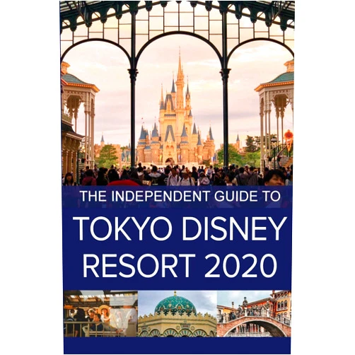 G Costa The Independent Guide to Tokyo Disney Resort 2020