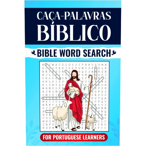 Natália Hickman Portuguese Bible Word Search Book: Caça-Palavras Bíblico - A journey through Scriptures in Portuguese (Portuguese Edition)