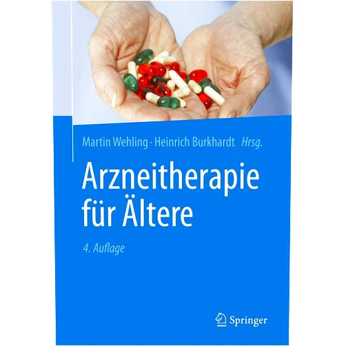 German Edition by Martin Wehling (Editor) Arzneitherapie für Ältere (German Edition)