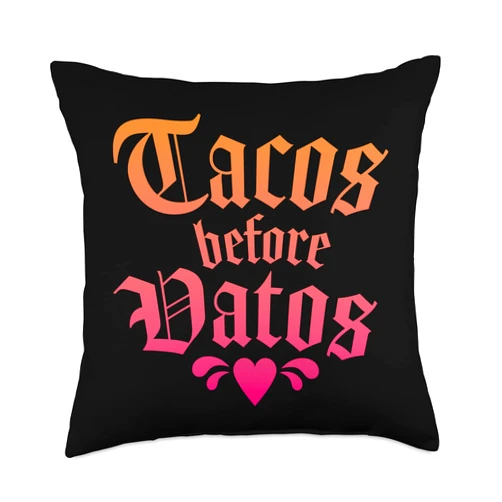 TheCraftyDrunkCo.com Tacos Before Vatos Funny Mexican Latina Quote Saying Throw Pillow, 18x18, Multicolor