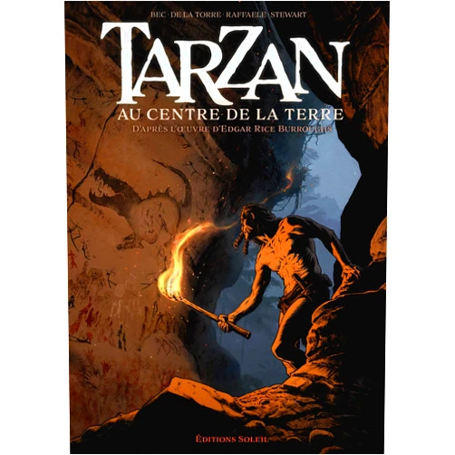 French Edition by Roberto Pascual De La Torre (Drawings), Stefano Raffaele (Drawings), Christophe Bec (Contributor) & 0 more Tarzan T02: Au centre de la Terre