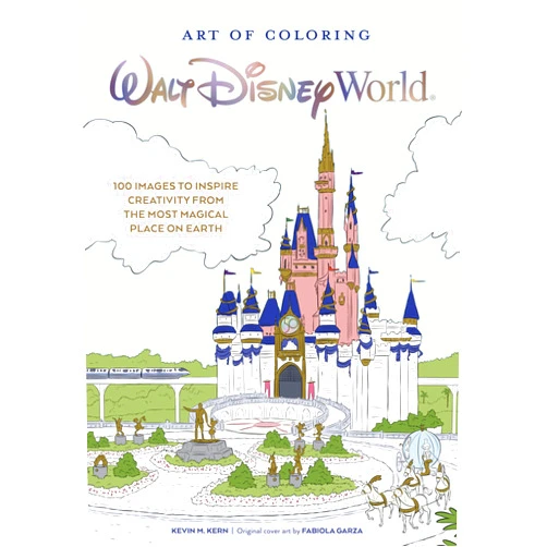 By Kevin M. Kern (Author) Art of Coloring: Walt Disney World: 100 Images to Inspire Creativity from The Most Magical Place on Earth